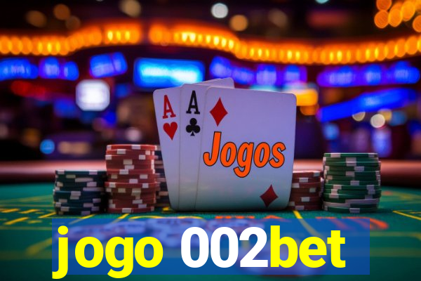 jogo 002bet